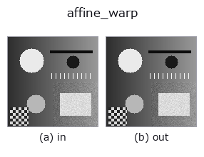 affine_warp: input → output