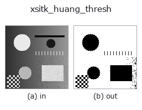 xsitk_huang_thresh: input → output